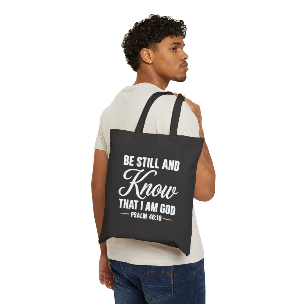 Be Still and Know Psalm 46:10 Tote Bag | Scripture Canvas Tote