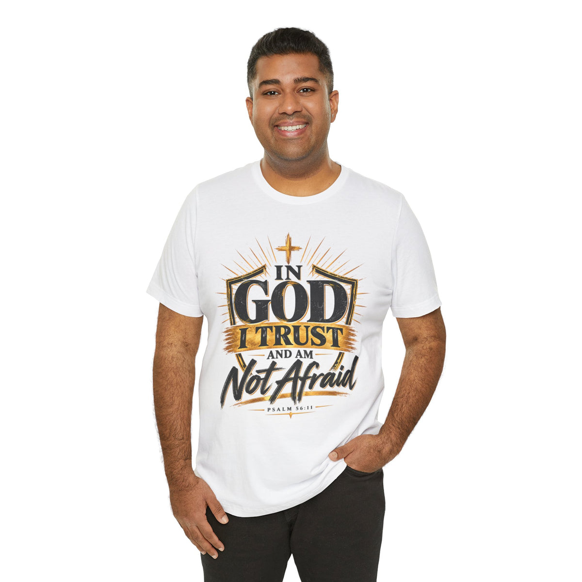 Faith T-Shirt – “In God I Trust and Am Not Afraid” Inspirational Christian Tee