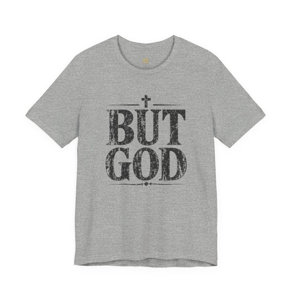 But God distressed vintage text T-Shirt | Christian faith typography