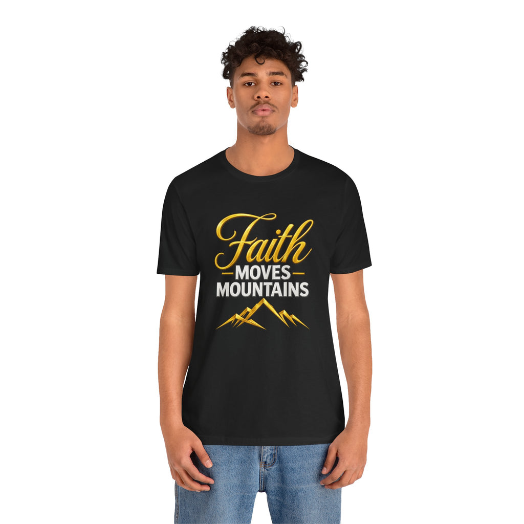 Faith Moves Mountains T-Shirt | Mountain Scripture Typography