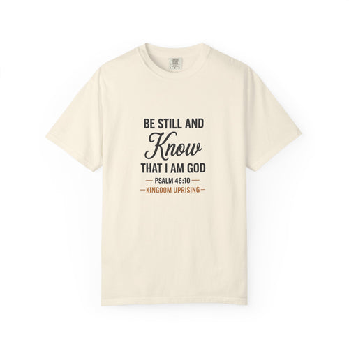 Be Still and Know Psalm 46:10 Christian T-Shirt