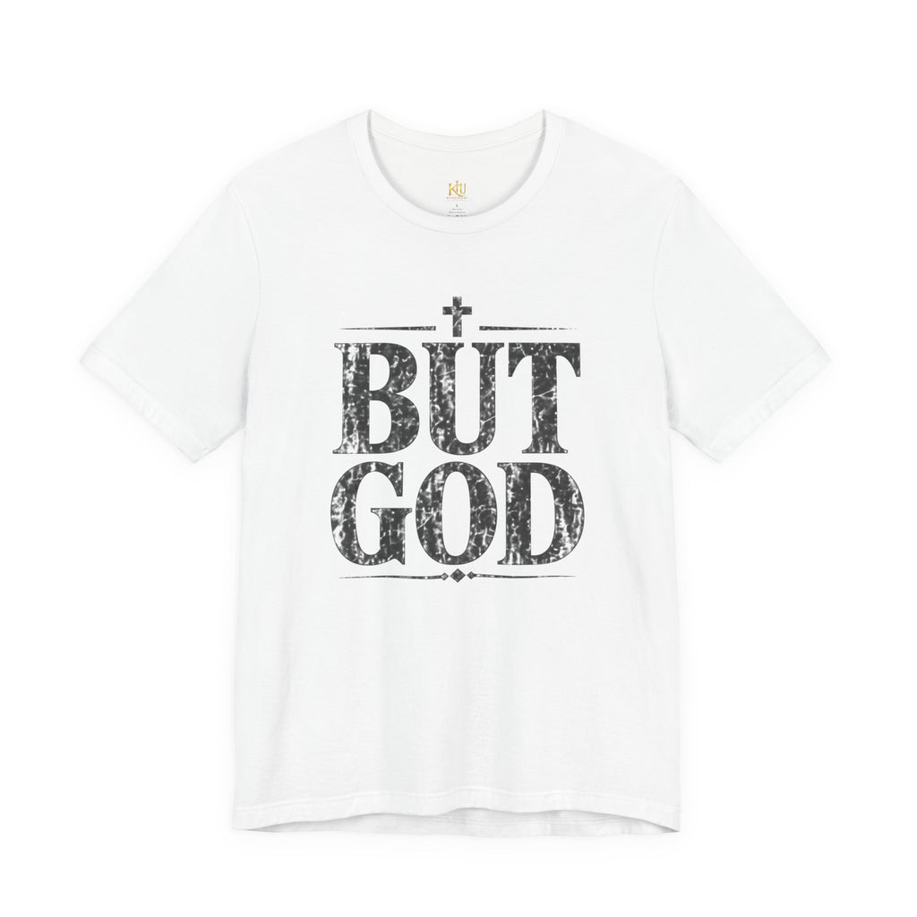 But God distressed vintage text T-Shirt | Christian faith typography