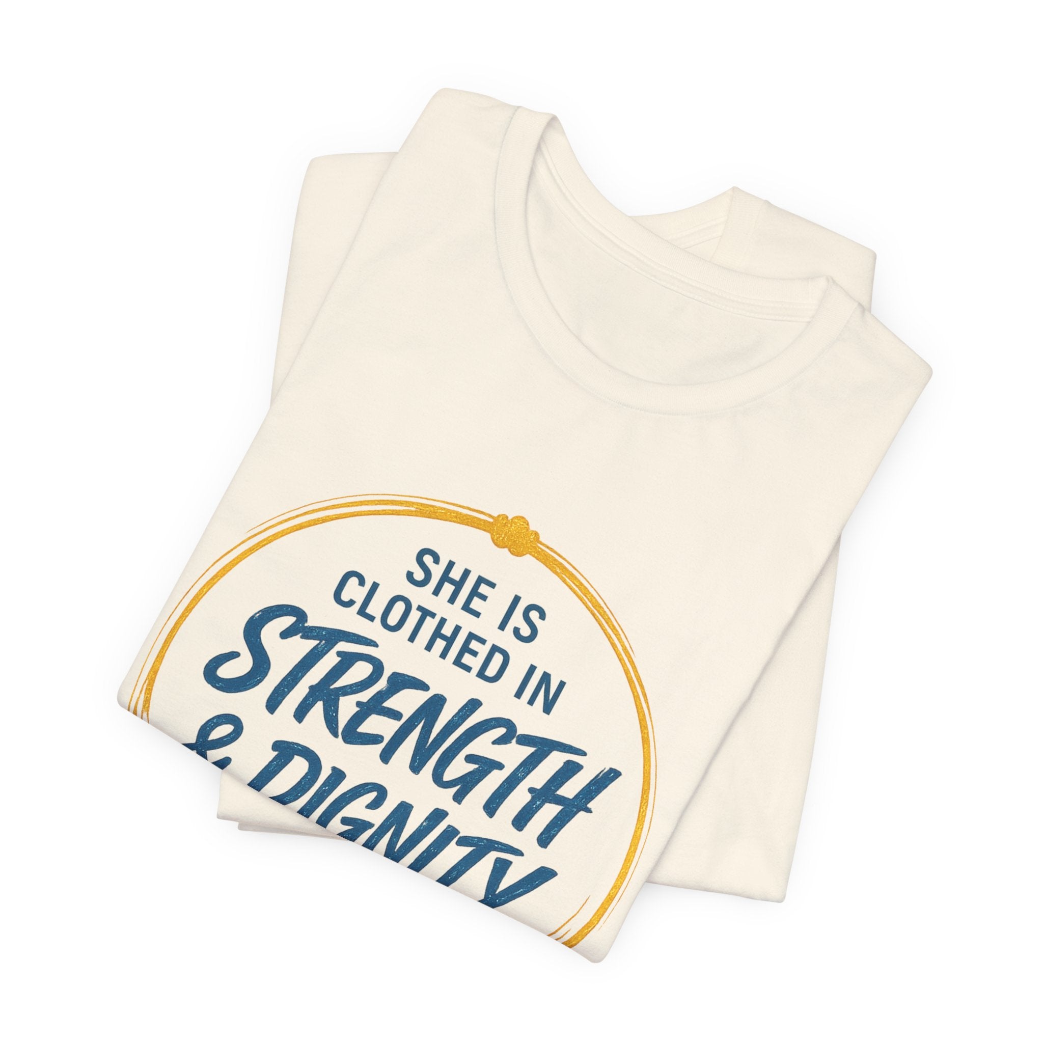 Strength & Dignity Tee — Christian Inspirational Women's Faith Shirt
