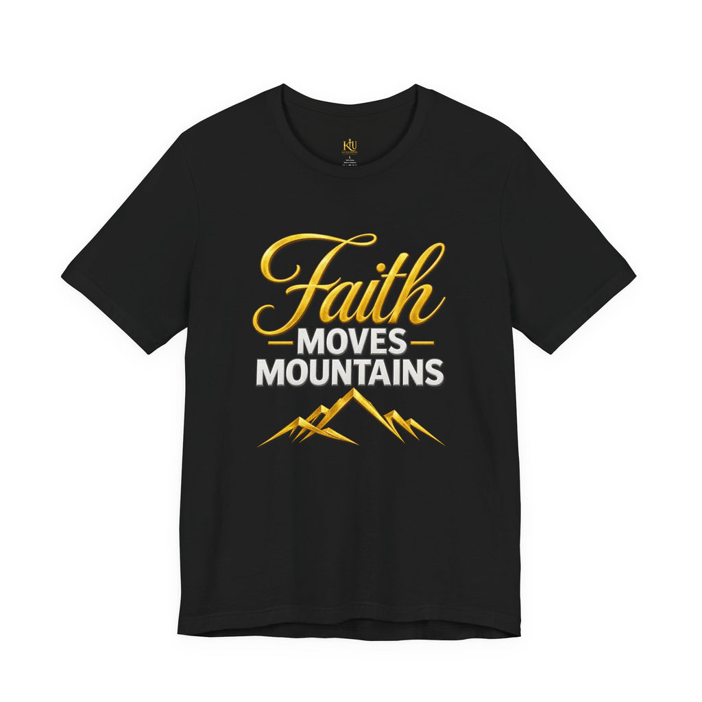 Faith Moves Mountains T-Shirt | Mountain Scripture Typography