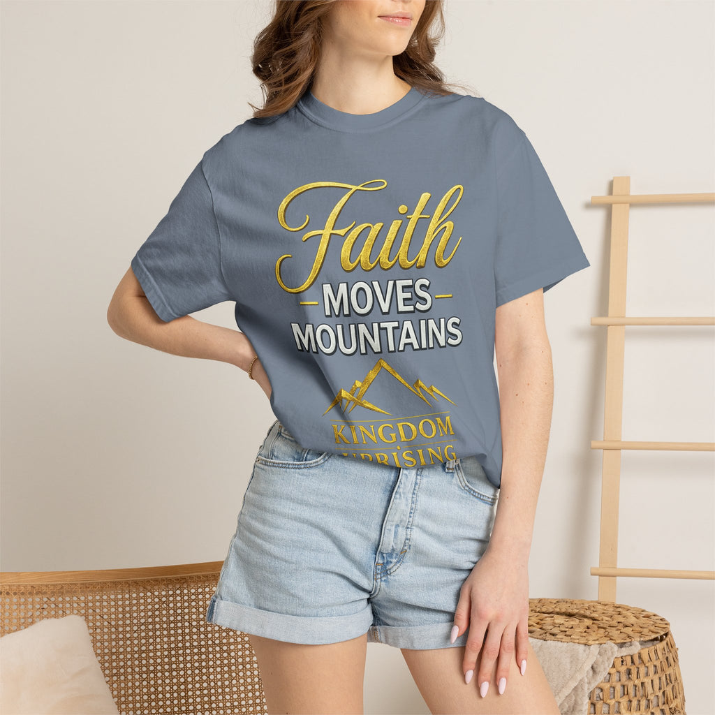 Faith Moves Mountains T-Shirt — Kingdom Uprising Christian Tee
