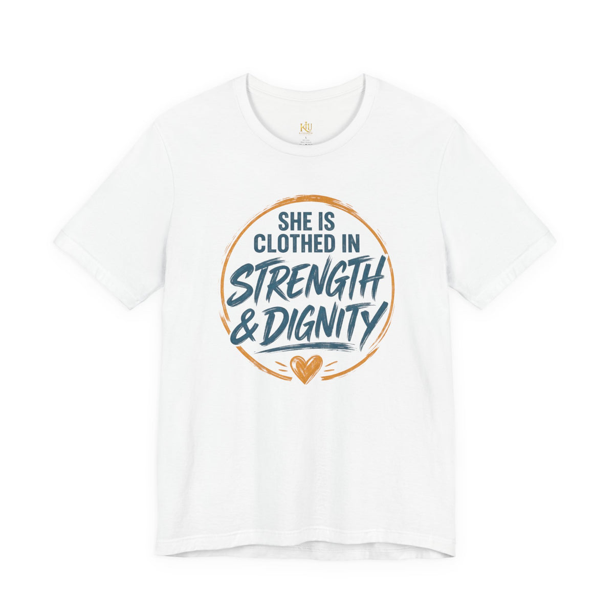 She Is Clothed in Strength & Dignity T-Shirt | Inspirational Christian Tee
