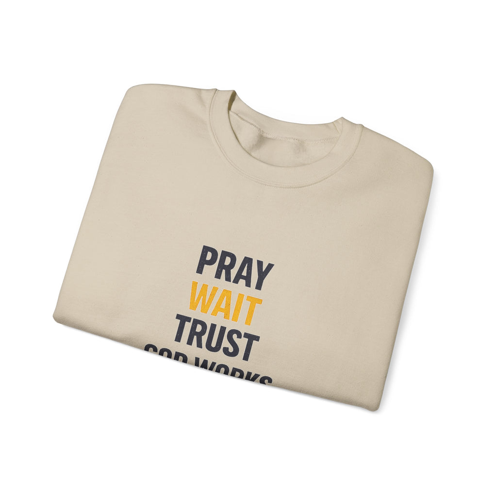 Pray Wait Trust Crewneck Sweatshirt — Faith-Based Inspirational Pullover