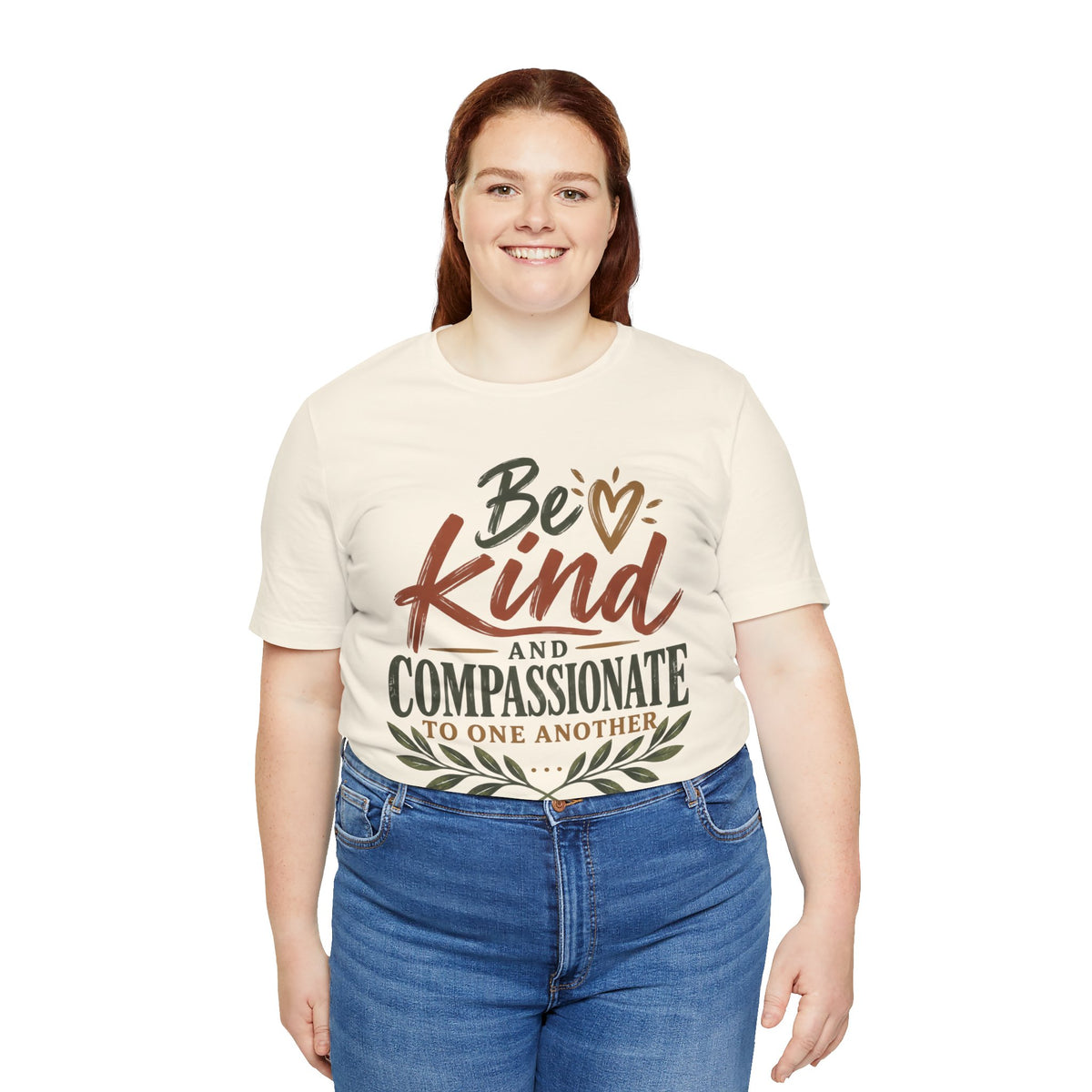 Be Kind and Compassionate Tee — Inspirational Positive Message Shirt