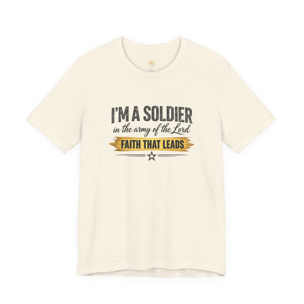 I'm a Soldier in the Army of the Lord T-Shirt | Kingdom Uprising Christian Tee