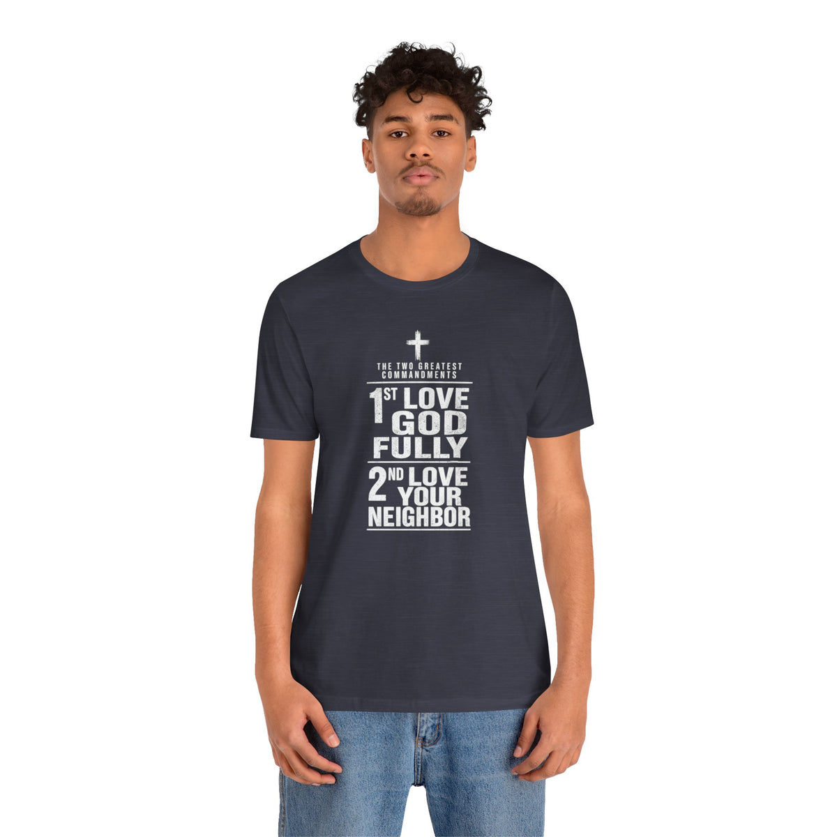 Love God Fully Love Your Neighbor T-Shirt | Christian Faith Scripture Tee