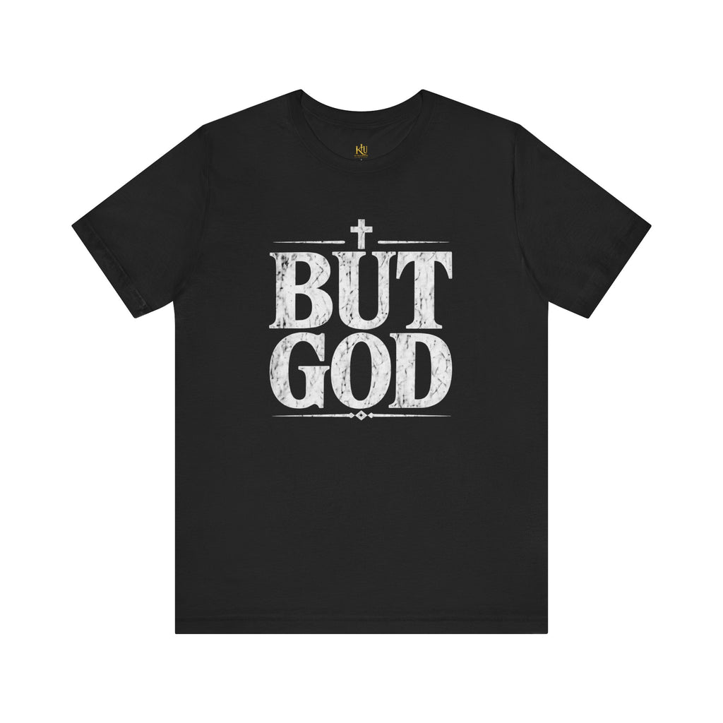 But God distressed vintage text T-Shirt | Christian faith typography