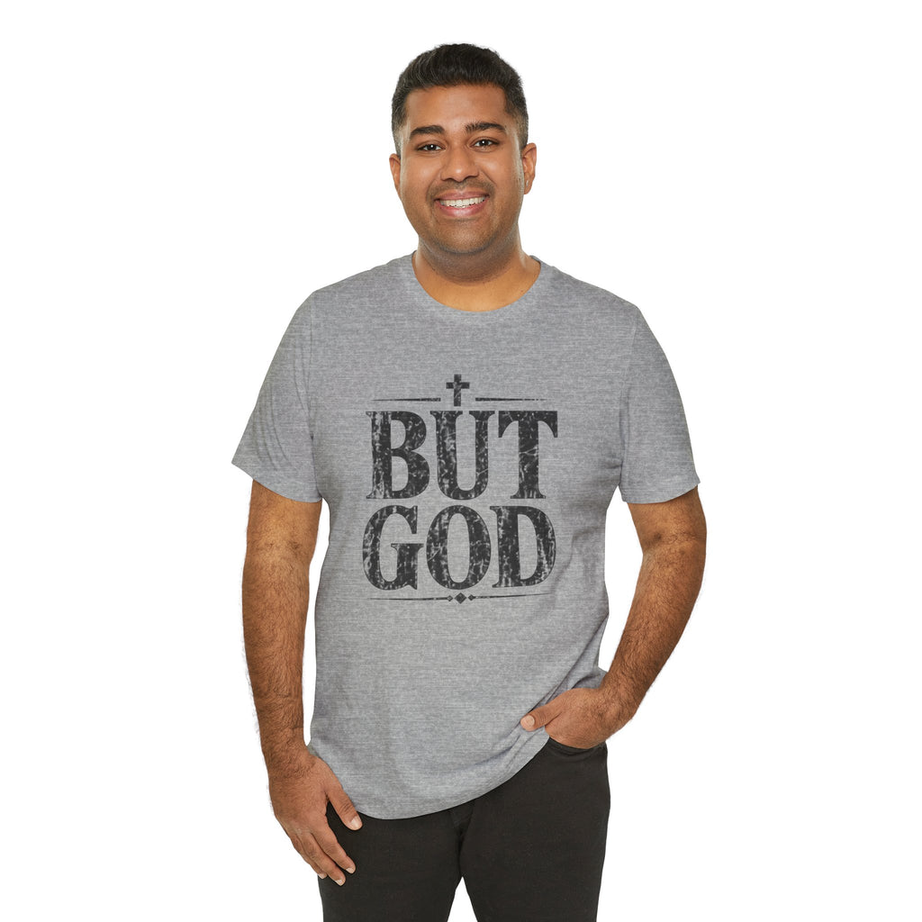 But God distressed vintage text T-Shirt | Christian faith typography