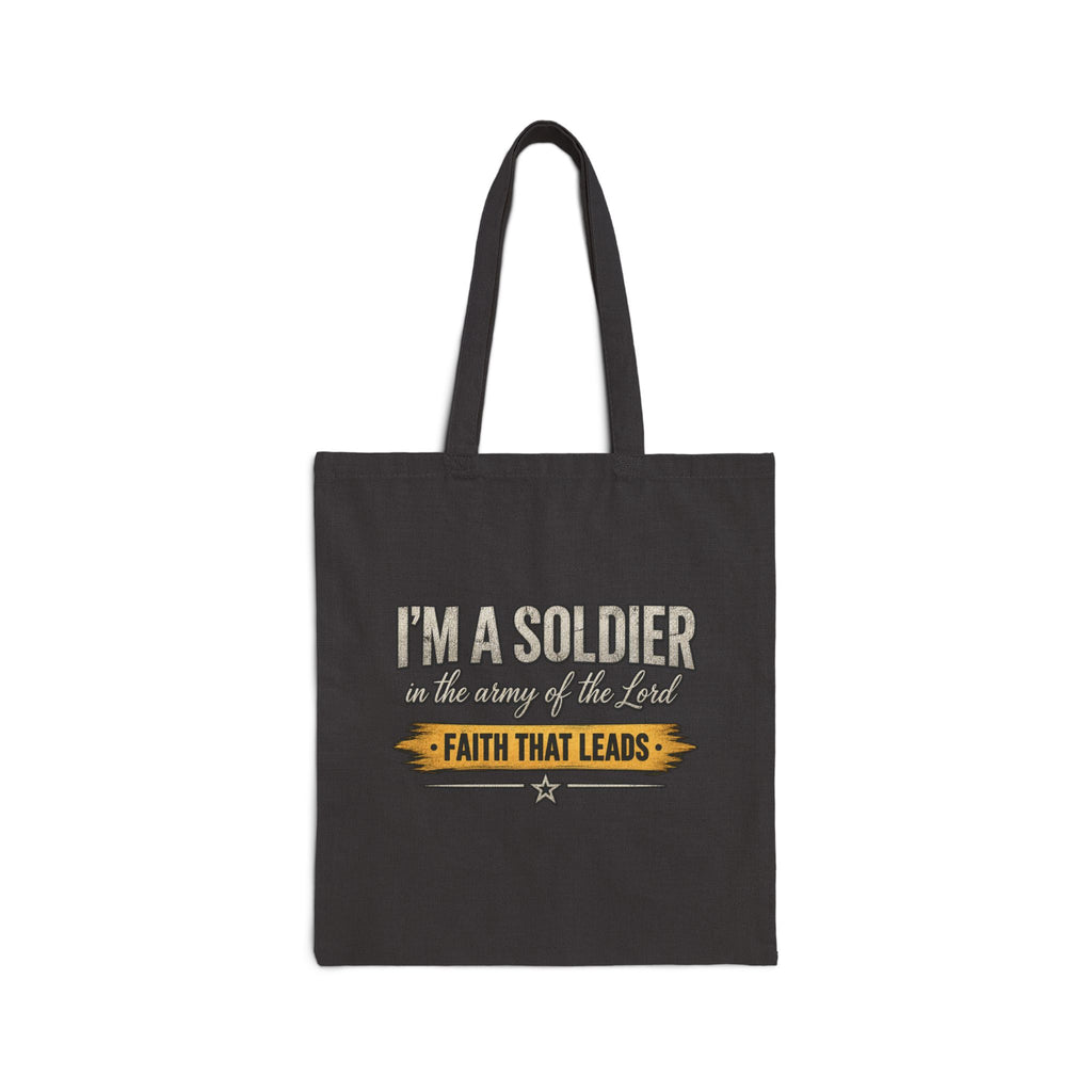 I'm a Soldier on the Army of the Lord Tote Bag | Kingdom Uprising Canvas Tote