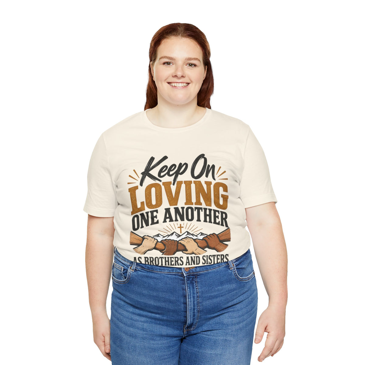 Keep On Loving One Another T-Shirt — Inspirational Christian Message Tee