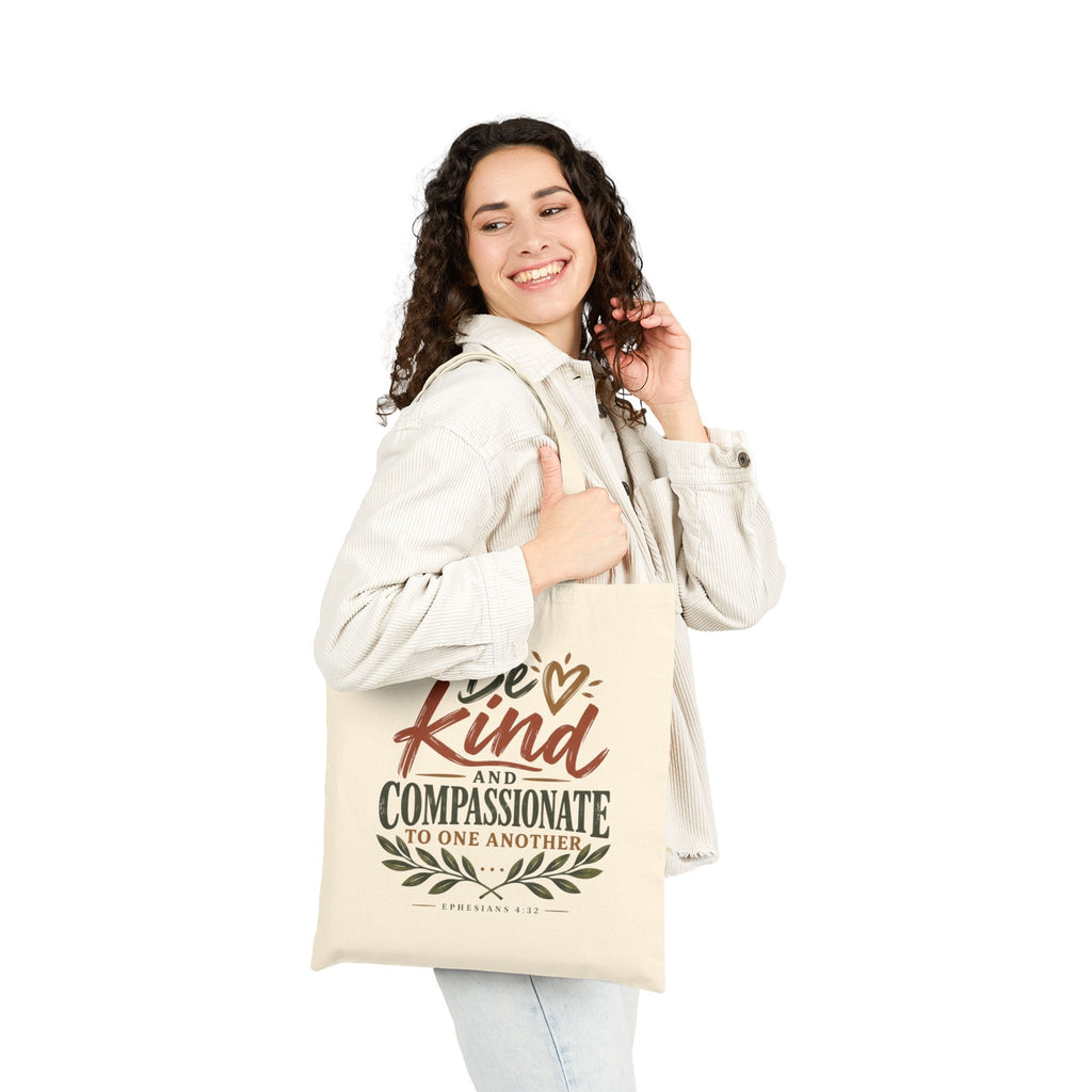 Be Kind and Compassionate Tote Bag - Inspirational Cotton Canvas Shopper