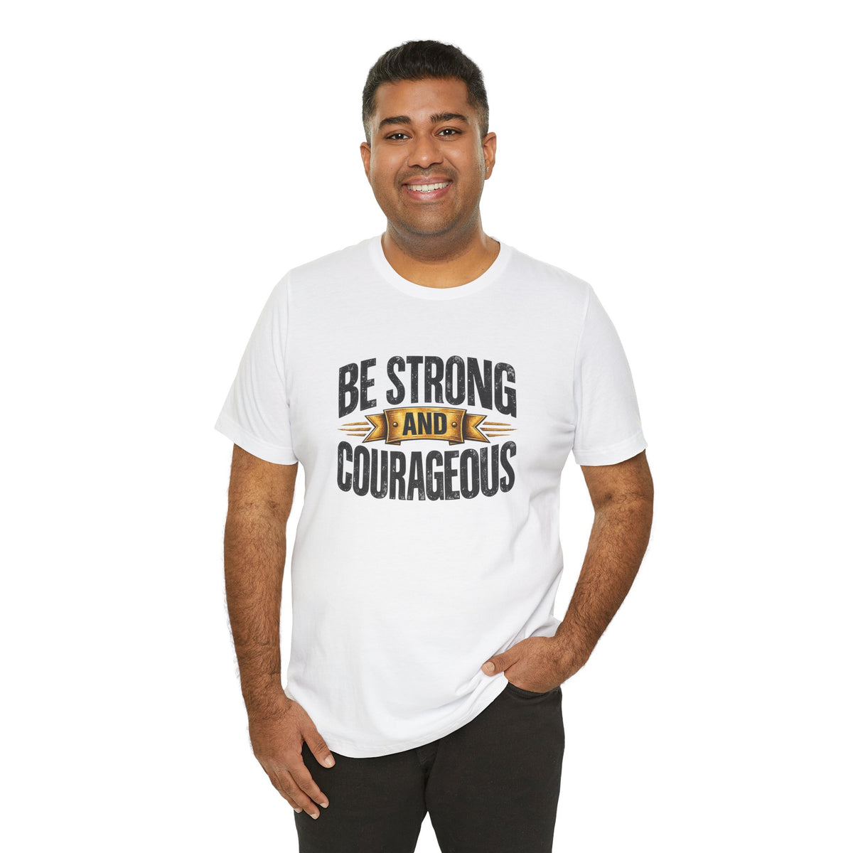 Be Strong and Courageous T-Shirt | Inspirational Scripture Tee