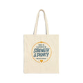 She Is Clothed in Strength & Dignity Canvas Tote