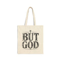BUT GOD Tote Bag | Christian Scripture Cross Design