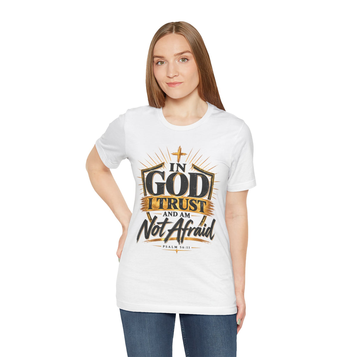 Faith T-Shirt – “In God I Trust and Am Not Afraid” Inspirational Christian Tee