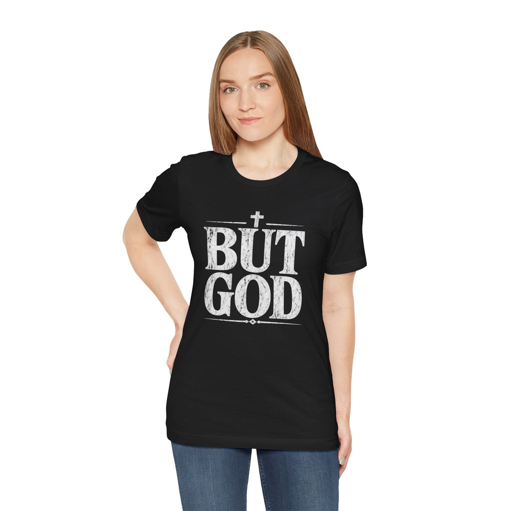 But God distressed vintage text T-Shirt | Christian faith typography
