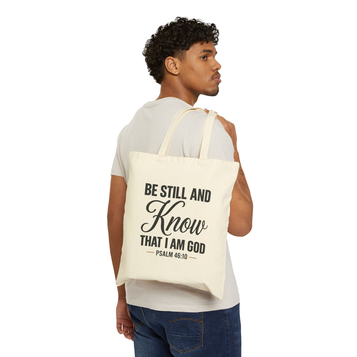 Be Still and Know Psalm 46:10 Tote Bag | Scripture Canvas Tote