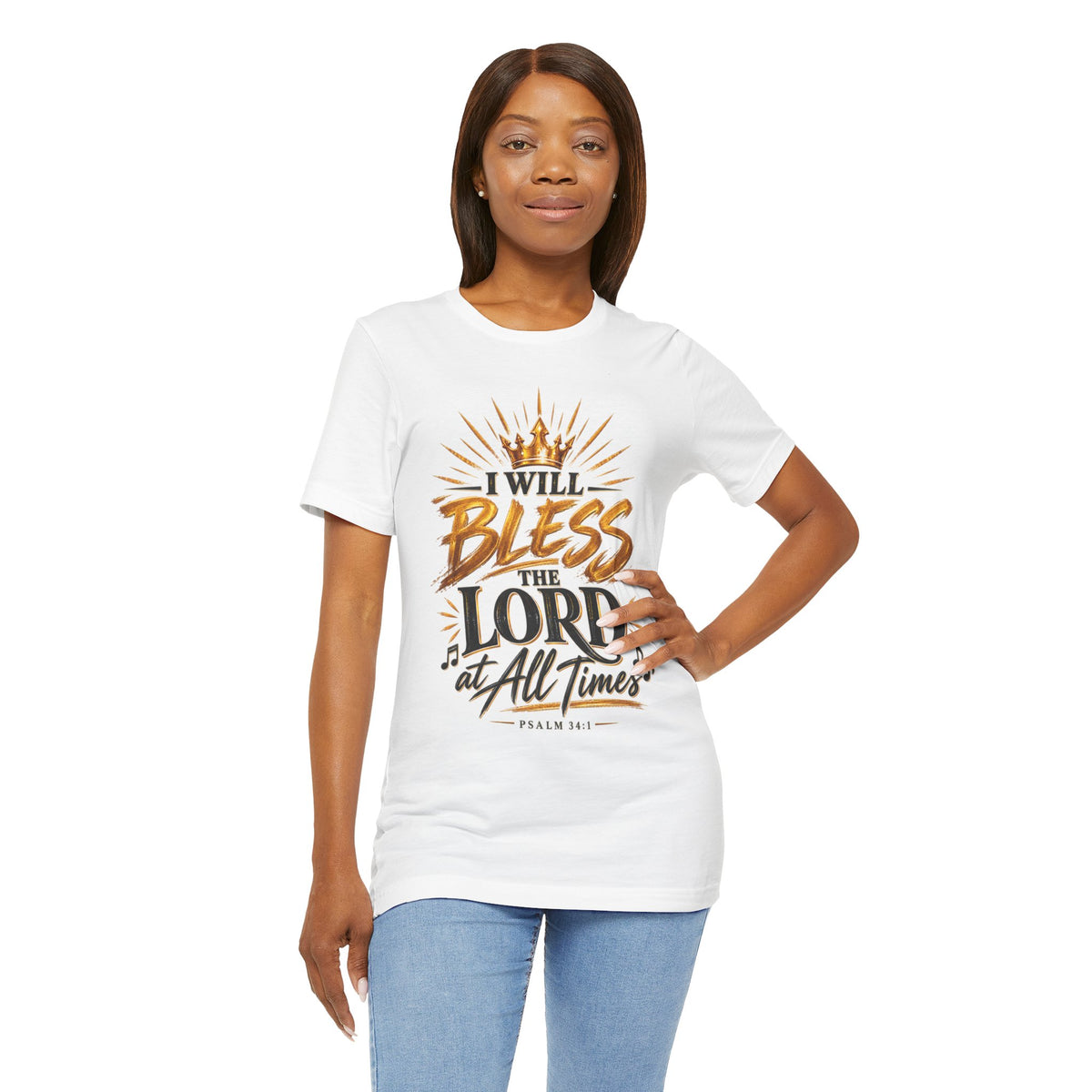 I Will Bless the Lord Tee – Christian Faith Scripture T-Shirt (Psalm 34:1)
