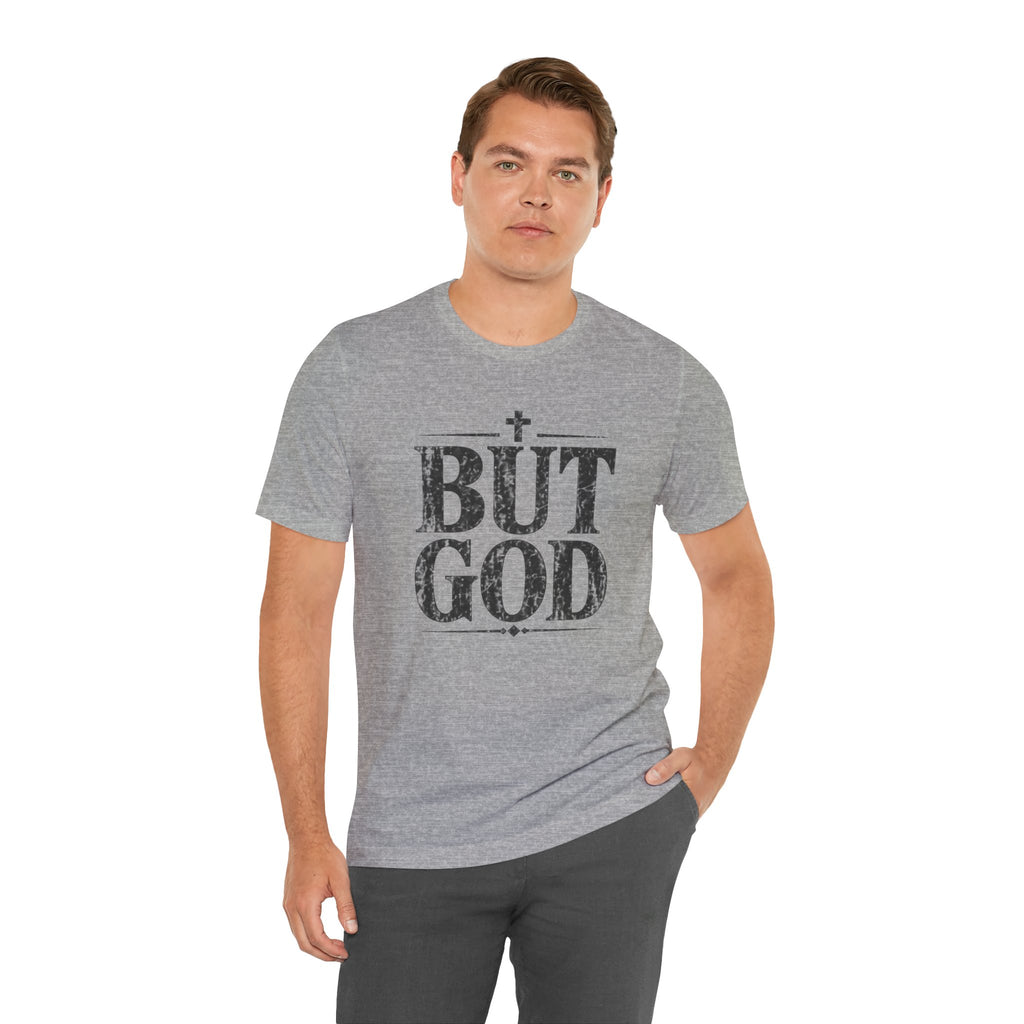 But God distressed vintage text T-Shirt | Christian faith typography