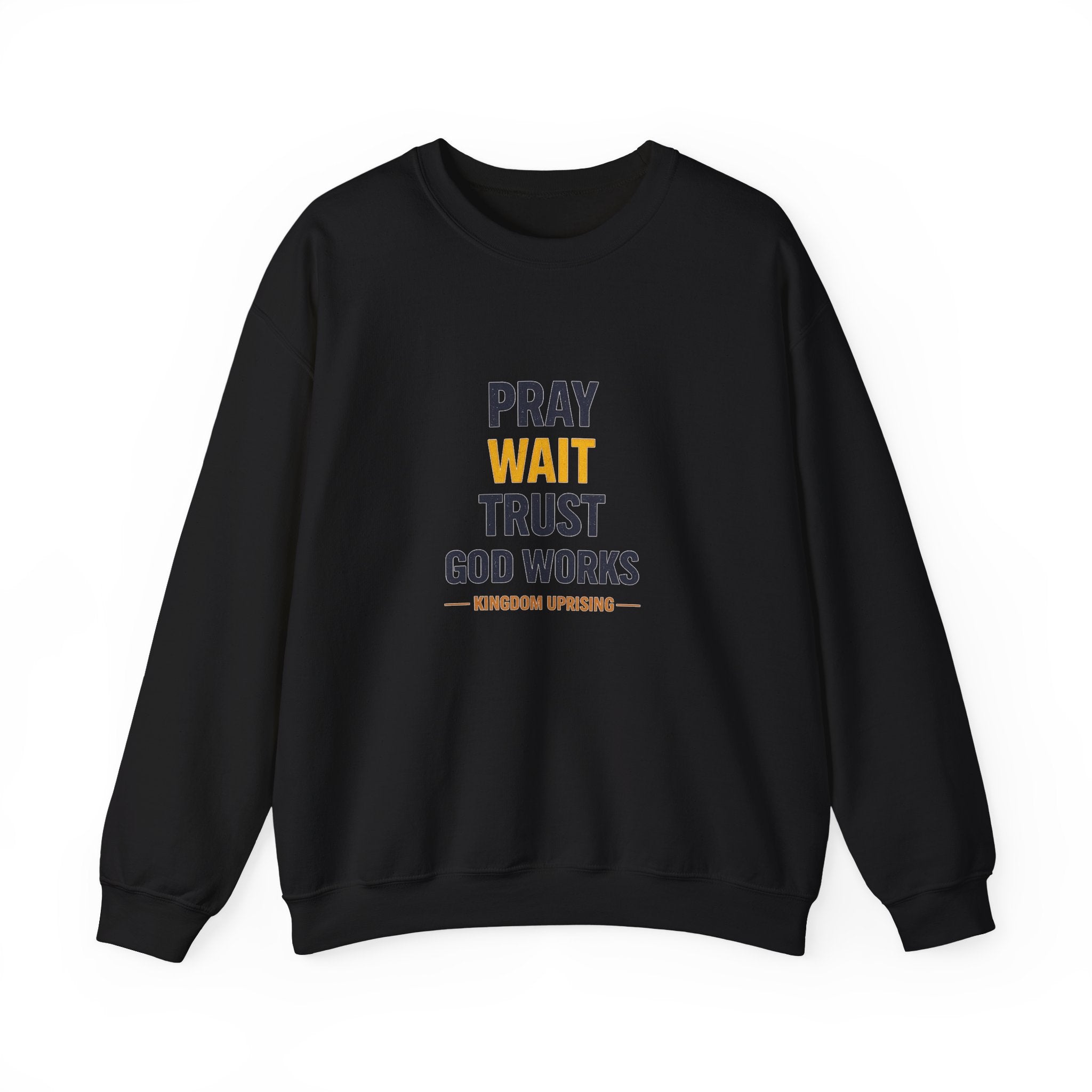 Pray Wait Trust Crewneck Sweatshirt — Faith-Based Inspirational Pullover
