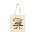 Faith Moves Mountains Tote Bag | Kingdom Uprising Christian Scripture