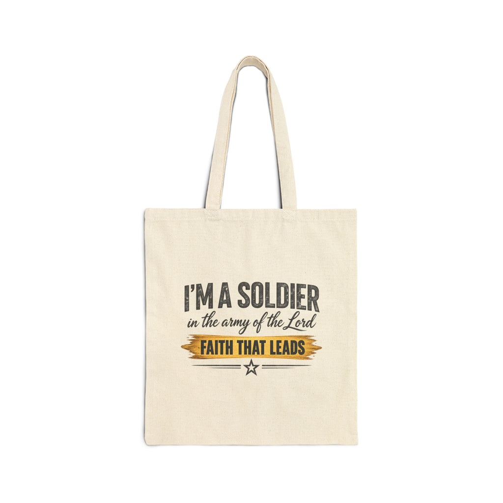 I'm a Soldier on the Army of the Lord Tote Bag | Kingdom Uprising Canvas Tote