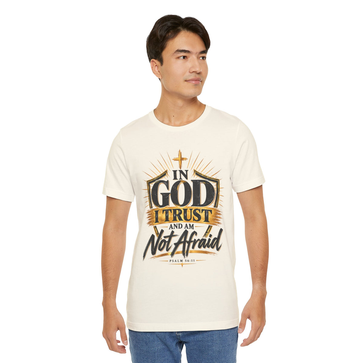 Faith T-Shirt – “In God I Trust and Am Not Afraid” Inspirational Christian Tee
