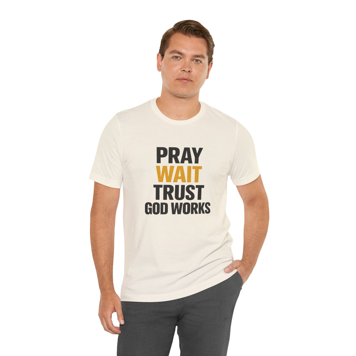 Pray Wait Trust God Works T-Shirt | Christian Faith Typography Tee