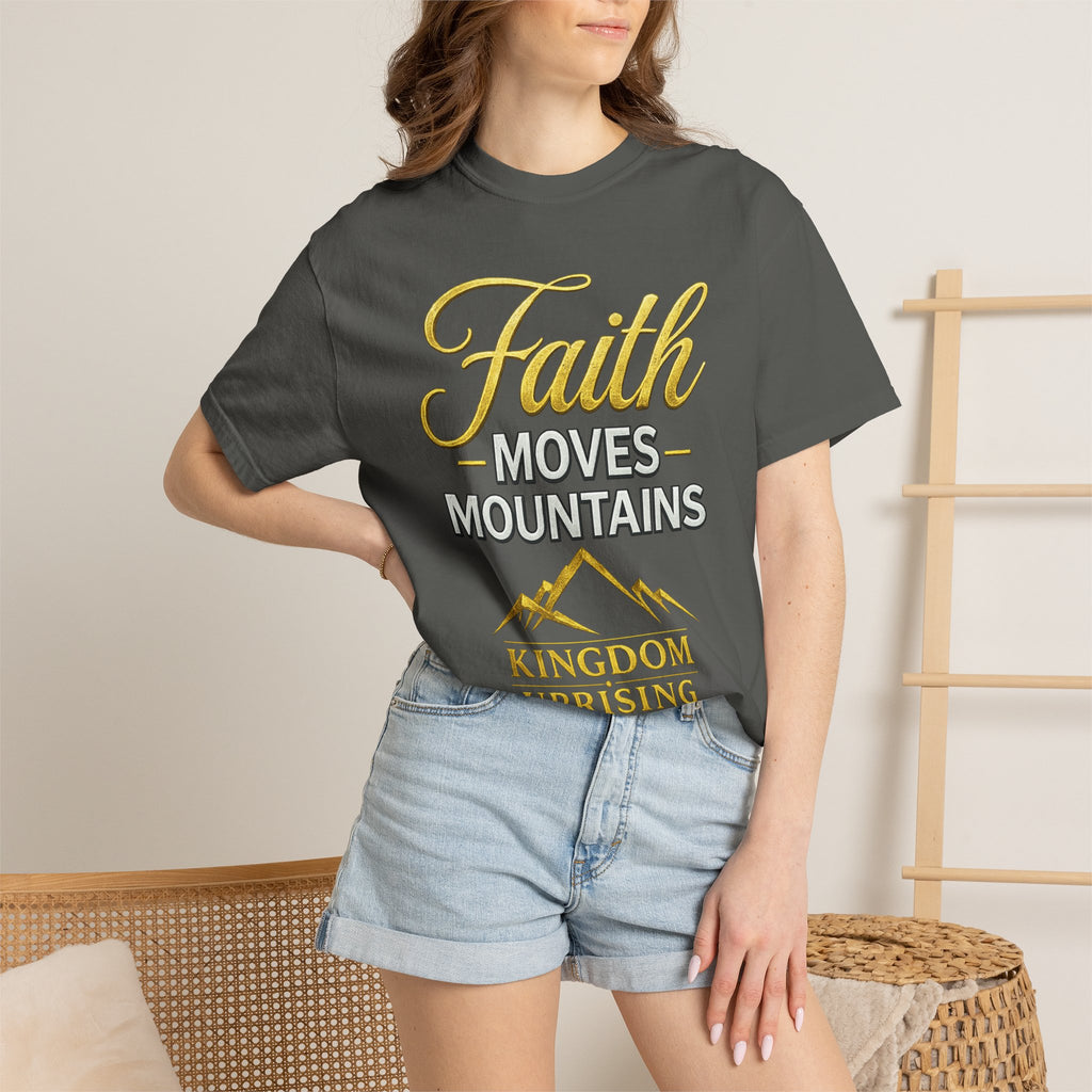 Faith Moves Mountains T-Shirt — Kingdom Uprising Christian Tee