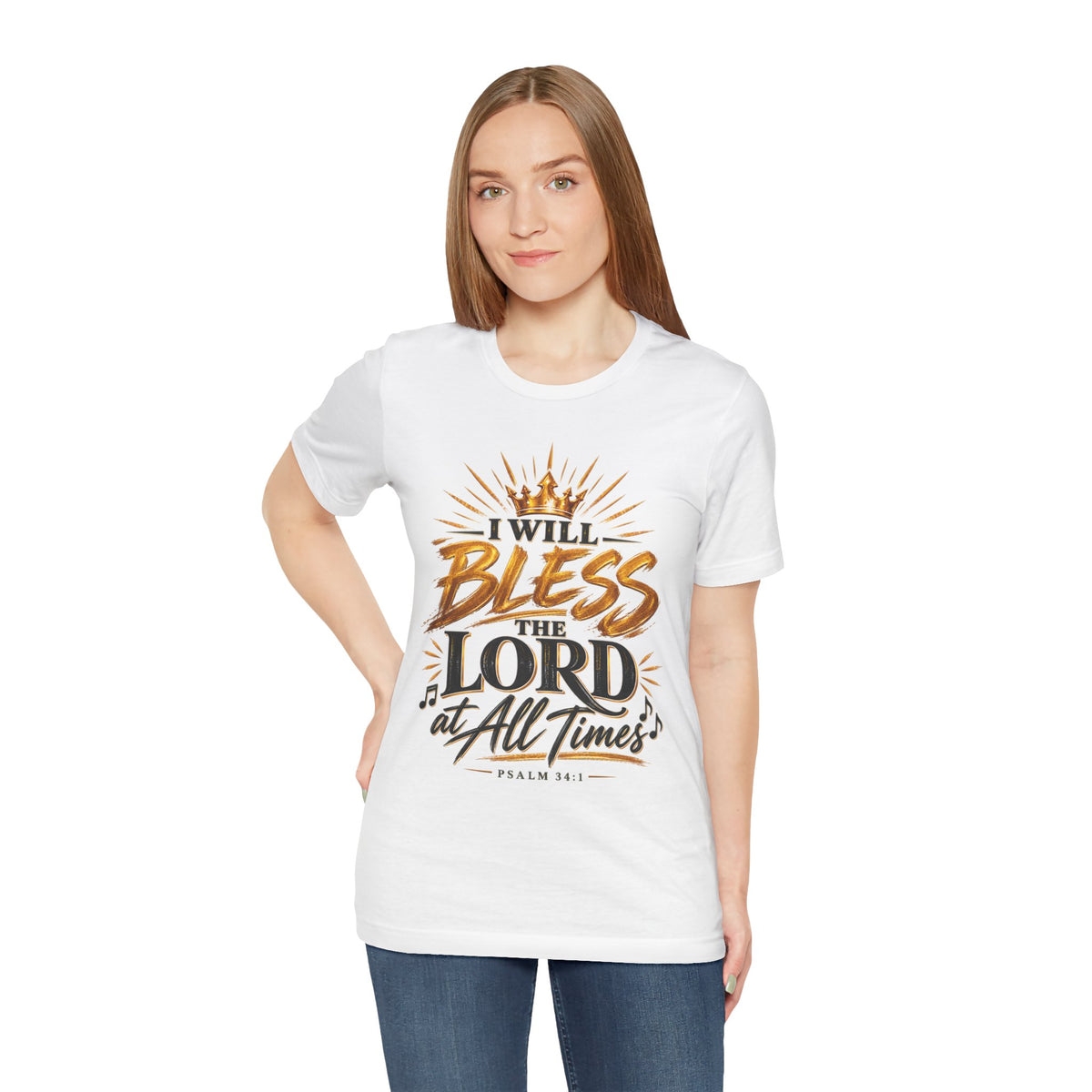 I Will Bless the Lord Tee – Christian Faith Scripture T-Shirt (Psalm 34:1)