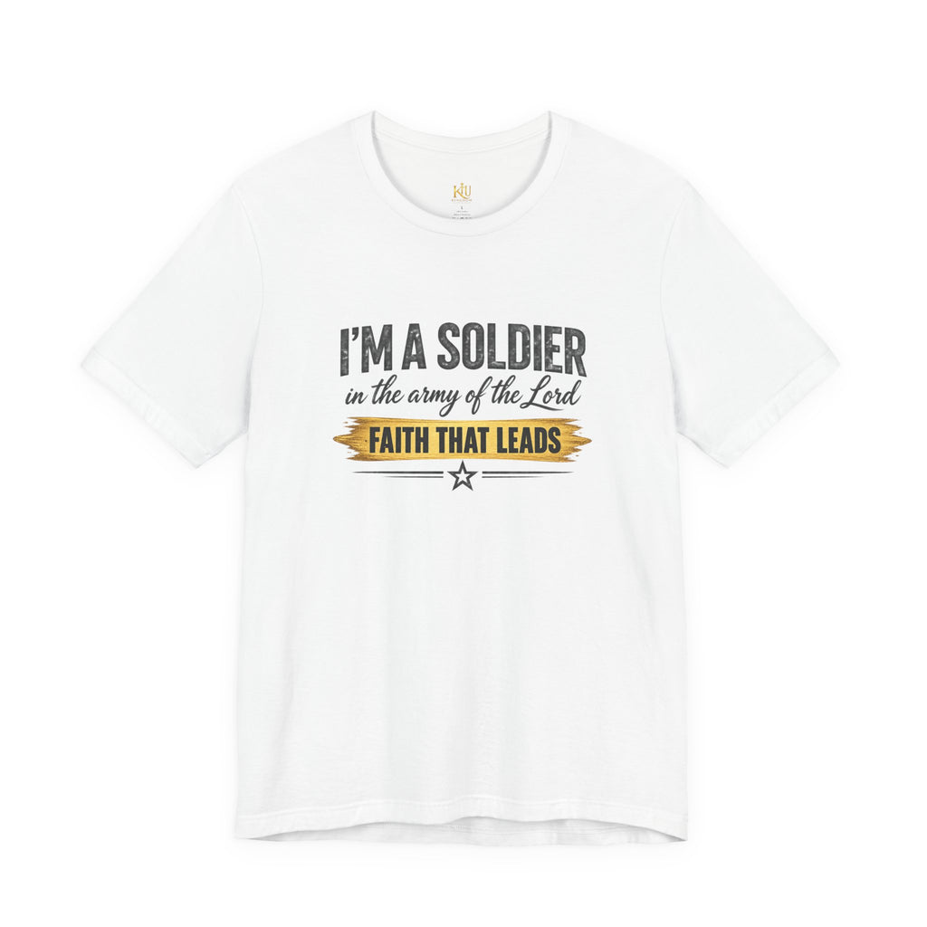 I'm a Soldier in the Army of the Lord T-Shirt | Kingdom Uprising Christian Tee