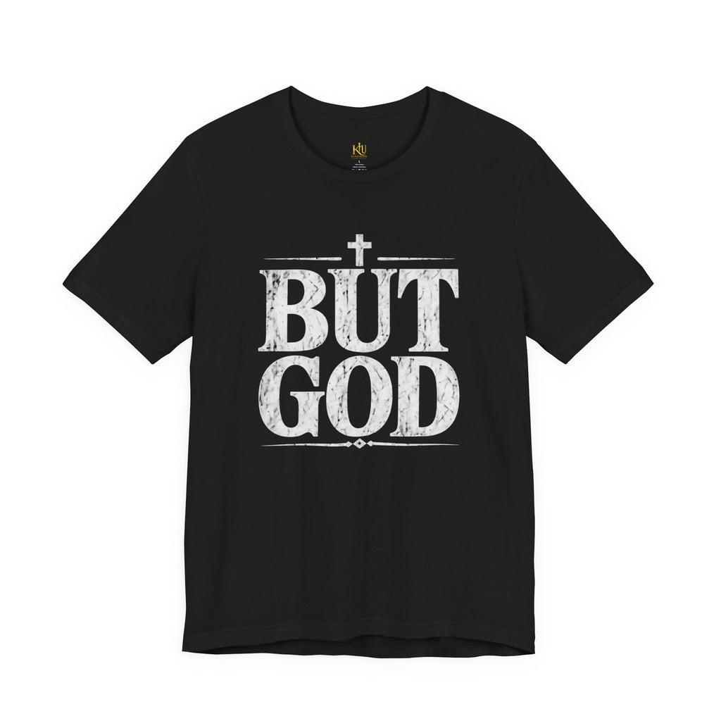 But God distressed vintage text T-Shirt | Christian faith typography