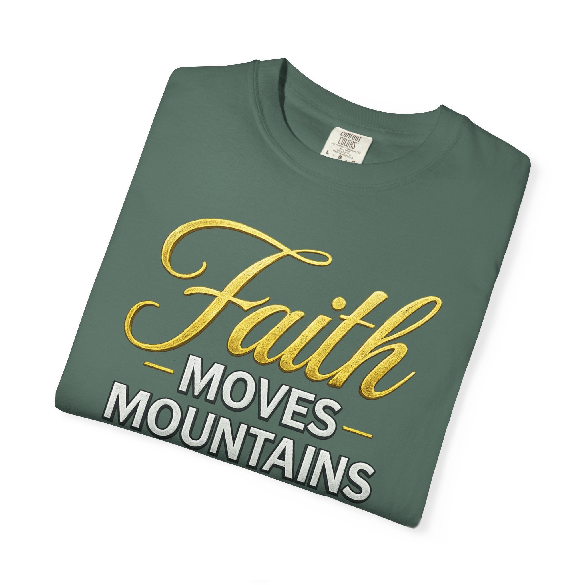 Faith Moves Mountains T-Shirt — Kingdom Uprising Christian Tee
