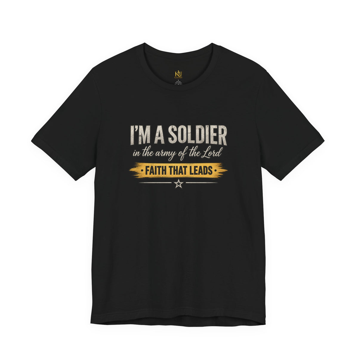 I'm a Soldier in the Army of the Lord T-Shirt | Kingdom Uprising Christian Tee