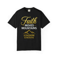 Faith Moves Mountains T-Shirt — Kingdom Uprising Christian Tee
