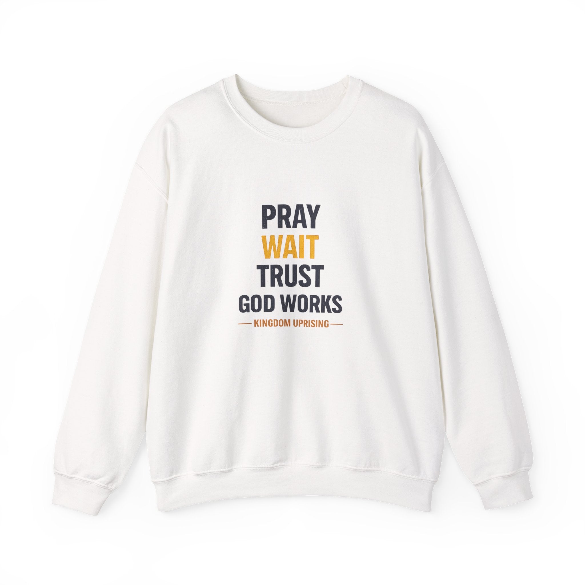 Pray Wait Trust Crewneck Sweatshirt — Faith-Based Inspirational Pullover