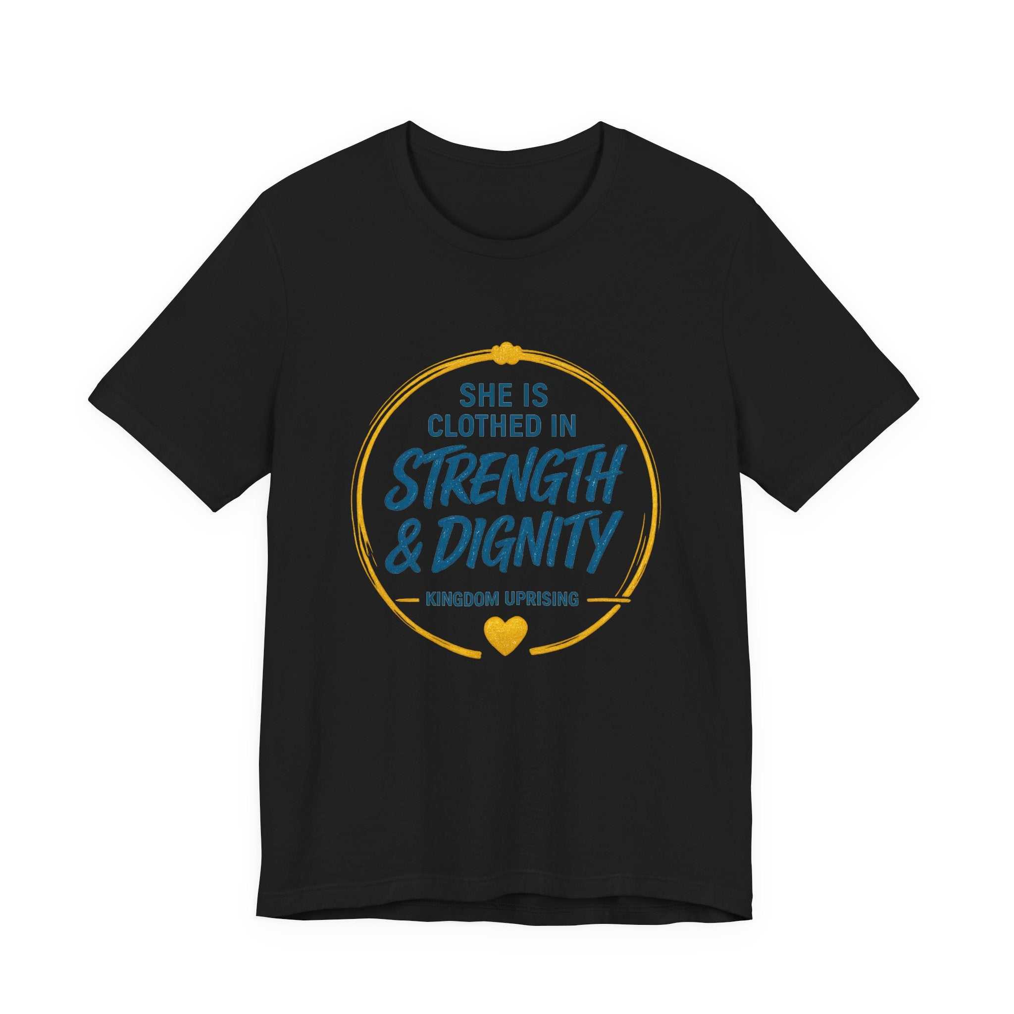 Strength & Dignity Tee — Christian Inspirational Women's Faith Shirt