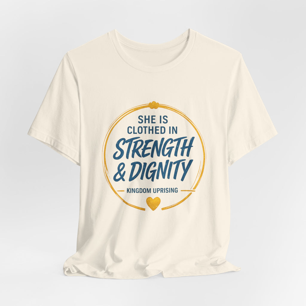 Strength & Dignity Tee — Christian Inspirational Women's Faith Shirt