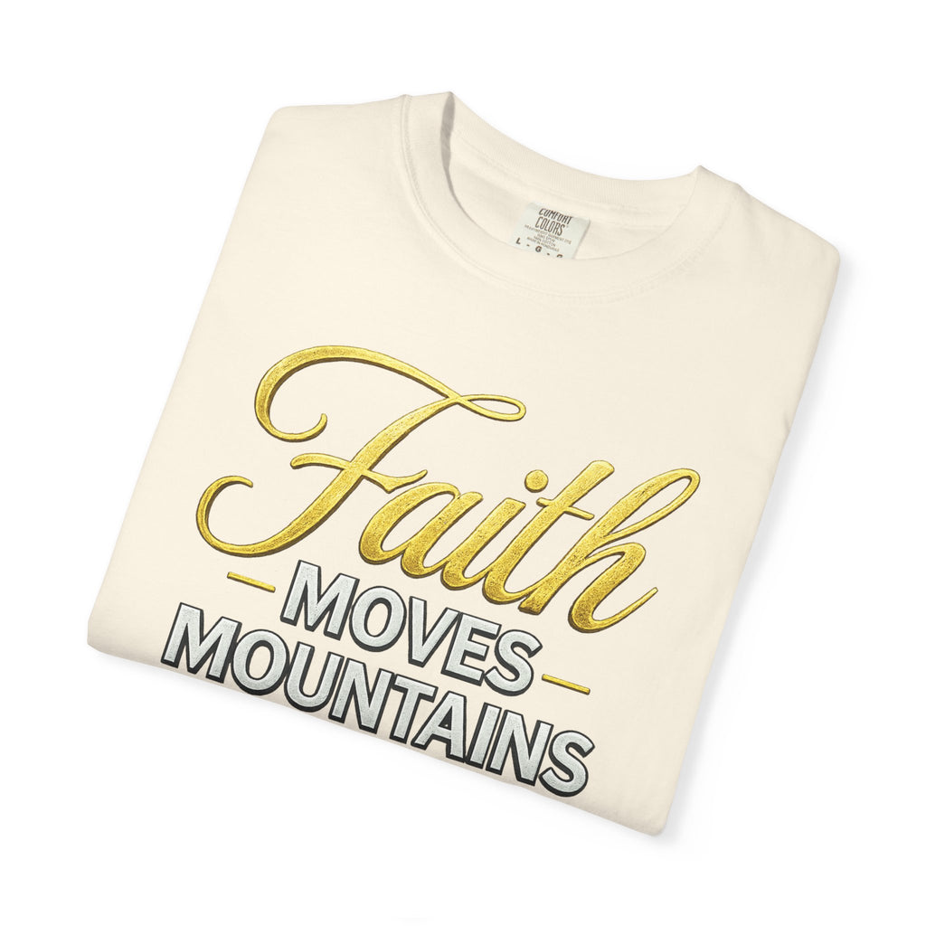 Faith Moves Mountains T-Shirt — Kingdom Uprising Christian Tee