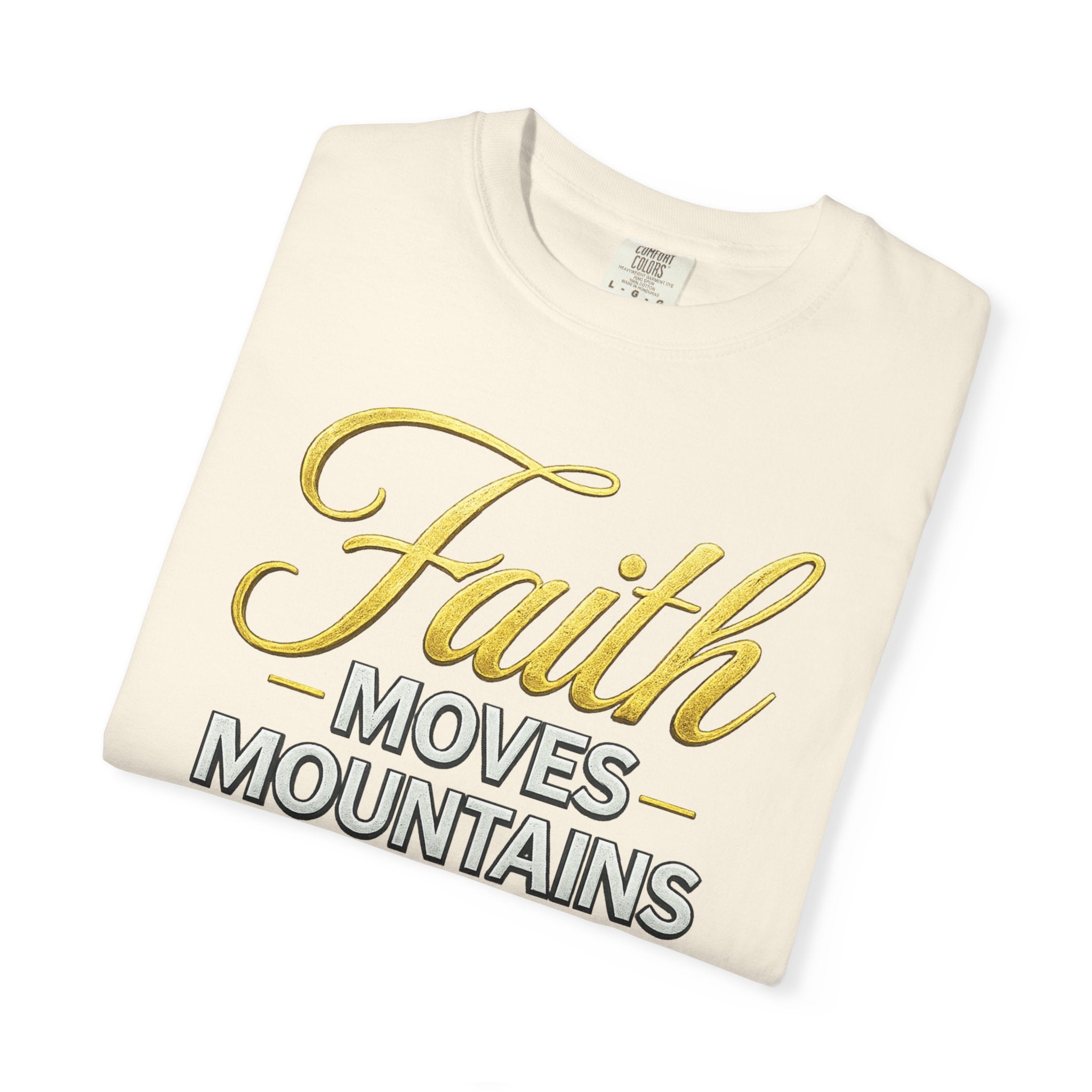 Faith Moves Mountains T-Shirt — Kingdom Uprising Christian Tee