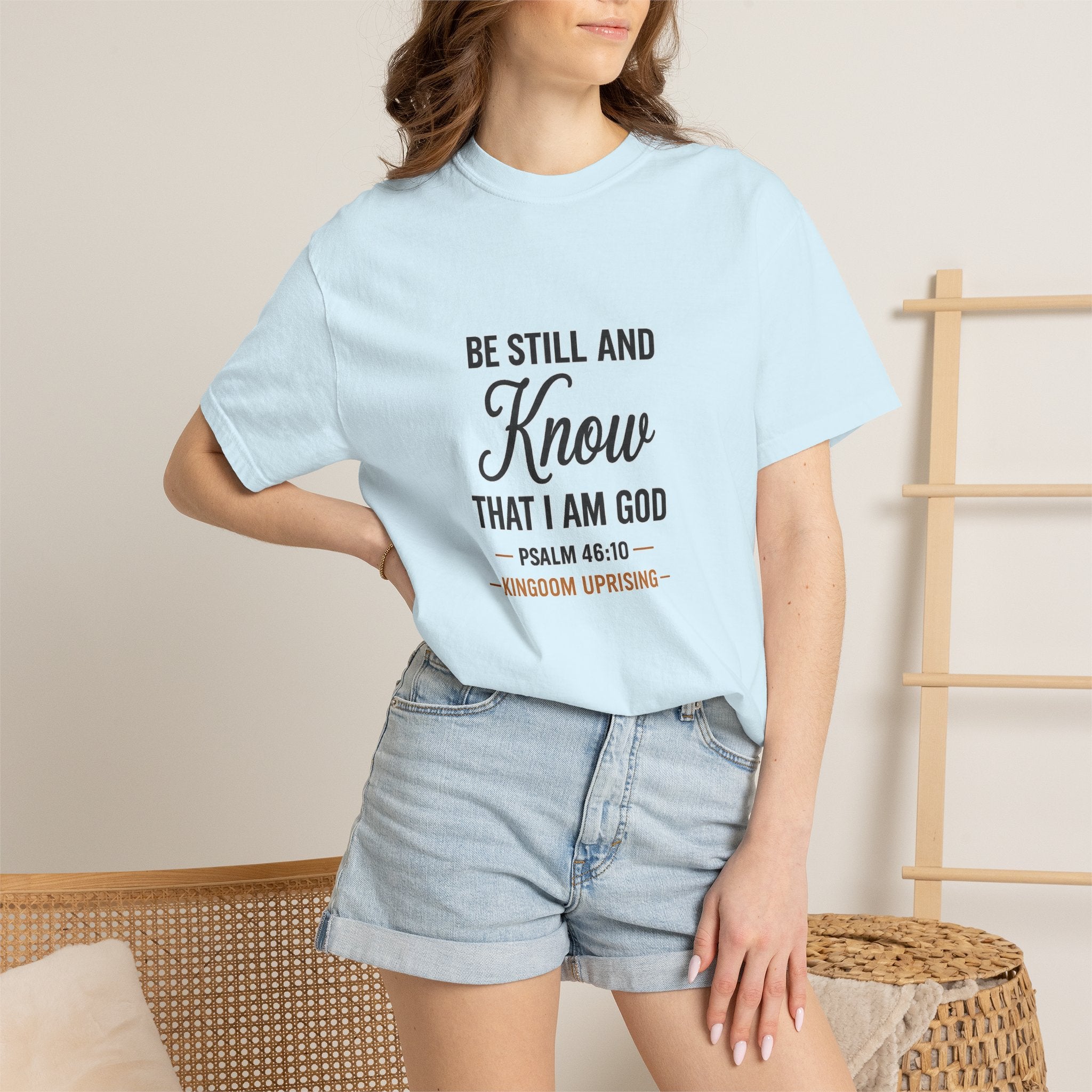 Be Still and Know Psalm 46:10 Christian T-Shirt