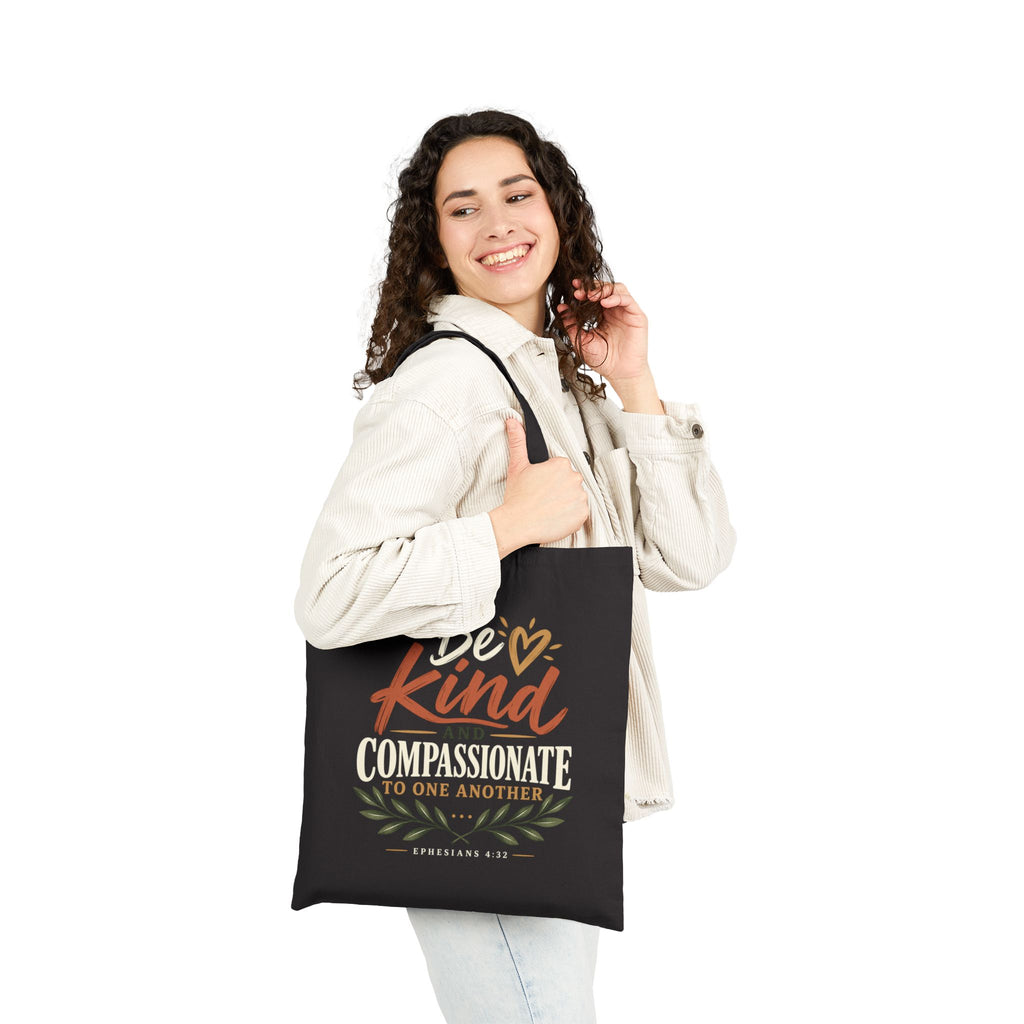 Be Kind and Compassionate Tote Bag - Inspirational Cotton Canvas Shopper