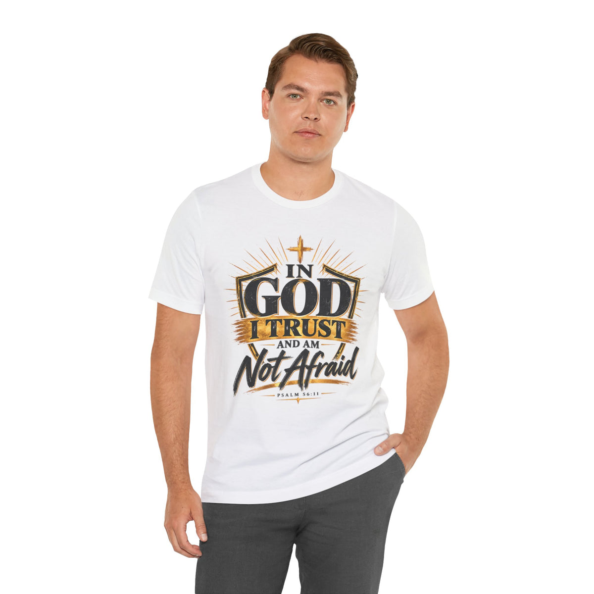 Faith T-Shirt – “In God I Trust and Am Not Afraid” Inspirational Christian Tee